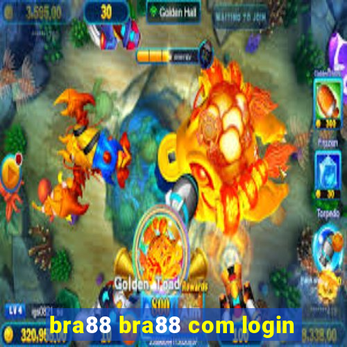 bra88 bra88 com login